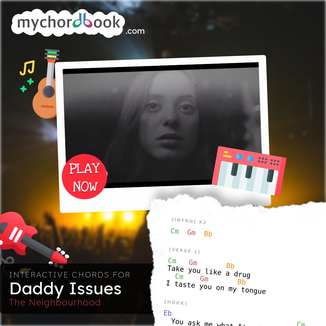 the neighbourhood - daddy issues (remix) (lyrics) Chords - Chordify